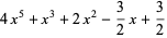 4x^5+x^3+2x^2-3/2x+3/2