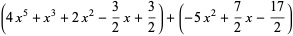 (4x^5+x^3+2x^2-3/2x+3/2)+(-5x^2+7/2x-(17)/2)