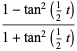 (1-tan^2(1/2t))/(1+tan^2(1/2t))