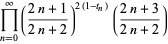 product_(n=0)^(infty)((2n+1)/(2n+2))^(2(1-t_n))((2n+3)/(2n+2))