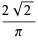 (2sqrt(2))/pi