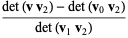 (det(v v_2)-det(v_0 v_2))/(det(v_1 v_2))