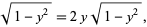 sqrt(1-y^2)=2ysqrt(1-y^2),