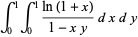 int_0^1int_0^1(ln(1+x))/(1-xy)dxdy