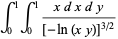 int_0^1int_0^1(xdxdy)/([-ln(xy)]^(3/2))