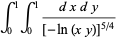 int_0^1int_0^1(dxdy)/([-ln(xy)]^(5/4))