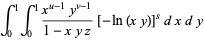 int_0^1int_0^1(x^(u-1)y^(v-1))/(1-xyz)[-ln(xy)]^sdxdy