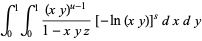 int_0^1int_0^1((xy)^(u-1))/(1-xyz)[-ln(xy)]^sdxdy