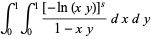 int_0^1int_0^1([-ln(xy)]^s)/(1-xy)dxdy