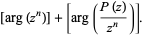 [arg(z^n)]+[arg((P(z))/(z^n))].