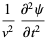 1/(v^2)(partial^2psi)/(partialt^2)