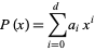  P(x)=sum_(i=0)^da_ix^i 