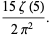 (15zeta(5))/(2pi^2).