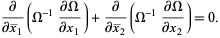  partial/(partialx^__1)(Omega^(-1)(partialOmega)/(partialx_1))+partial/(partialx^__2)(Omega^(-1)(partialOmega)/(partialx_2))=0. 