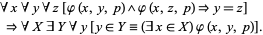   forall x  forall y  forall z[phi(x,y,p) ^ phi(x,z,p)=>y=z]=> forall X  exists Y  forall y[y in Y=( exists x in X)phi(x,y,p)]. 