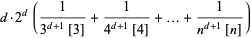 d·2^d(1/(3^(d+1)[3])+1/(4^(d+1)[4])+...+1/(n^(d+1)[n]))