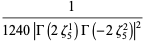 1/(1240|Gamma(2zeta_5^1)Gamma(-2zeta_5^2)|^2)