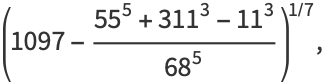(1097-(55^5+311^3-11^3)/(68^5))^(1/7),