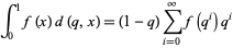  int_0^1f(x)d(q,x)=(1-q)sum_(i=0)^inftyf(q^i)q^i 