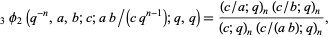  _3phi_2(q^(-n),a,b;c;ab/(cq^(n-1));q,q)=((c/a;q)_n(c/b;q)_n)/((c;q)_n(c/(ab);q)_n), 