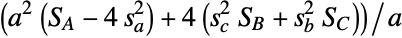 (a^2(S_A-4s_a^2)+4(s_c^2S_B+s_b^2S_C))/a