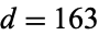 d=163