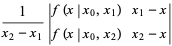 1/(x_2-x_1)|f(x|x_0,x_1) x_1-x; f(x|x_0,x_2) x_2-x|
