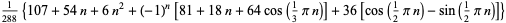 1/(288){107+54n+6n^2+(-1)^n[81+18n+64cos(1/3pin)]+36[cos(1/2pin)-sin(1/2pin)]}