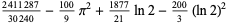 (2411287)/(30240)-(100)/9pi^2+(1877)/(21)ln2-(200)/3(ln2)^2