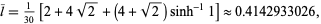  l^_=1/(30)[2+4sqrt(2)+(4+sqrt(2))sinh^(-1)1] approx 0.4142933026, 