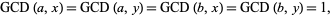  GCD(a,x)=GCD(a,y)=GCD(b,x)=GCD(b,y)=1, 