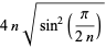 4nsqrt(sin^2(pi/(2n)))