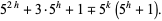 5^(2h)+3·5^h+1∓5^k(5^h+1).