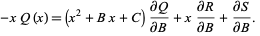 -xQ(x)=(x^2+Bx+C)(partialQ)/(partialB)+x(partialR)/(partialB)+(partialS)/(partialB). 