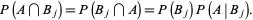  P(A intersection B_j)=P(B_j intersection A)=P(B_j)P(A|B_j). 