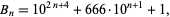  B_n=10^(2n+4)+666·10^(n+1)+1, 