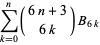 sum_(k=0)^(n)(6n+3; 6k)B_(6k)