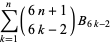 sum_(k=1)^(n)(6n+1; 6k-2)B_(6k-2)