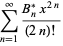 sum_(n=1)^(infty)(B_n^*x^(2n))/((2n)!)