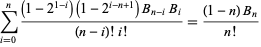  sum_(i=0)^n((1-2^(1-i))(1-2^(i-n+1))B_(n-i)B_i)/((n-i)!i!)=((1-n)B_n)/(n!) 