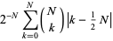 2^(-N)sum_(k=0)^(N)(N)(N); k)|k-1/2N|