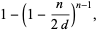 1-(1-n/(2d))^(n-1),