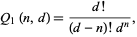  Q_1(n,d)=(d!)/((d-n)!d^n), 