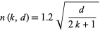  n(k,d)=1.2sqrt(d/(2k+1)) 