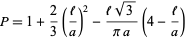  P=1+2/3(l/a)^2-(lsqrt(3))/(pia)(4-l/a) 