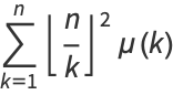 sum_(k=1)^(n)|_n/k_|^2mu(k)