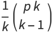 1/k(pk; k-1)