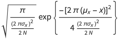 sqrt(pi/(((2pisigma_x)^2)/(2N)))exp{(-[2pi(mu_x-x)]^2)/(4((2pisigma_x)^2)/(2N))}