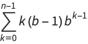 sum_(k=0)^(n-1)k(b-1)b^(k-1)