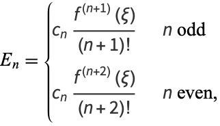  E_n={c_n(f^((n+1))(xi))/((n+1)!)   n odd; c_n(f^((n+2))(xi))/((n+2)!)   n even, 